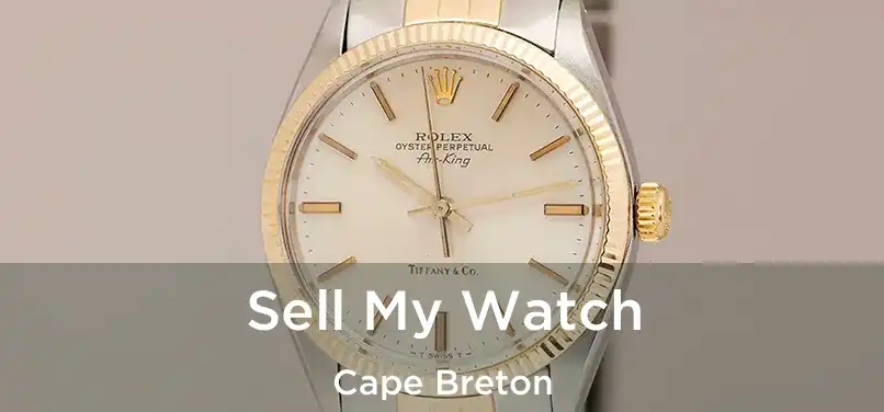  Sell My Watch Cape Breton