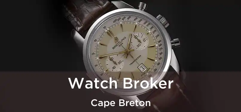  Watch Broker Cape Breton